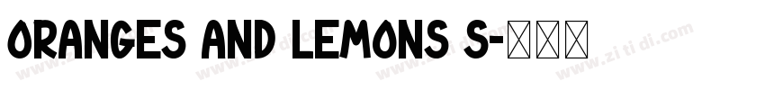 Oranges and Lemons S字体转换